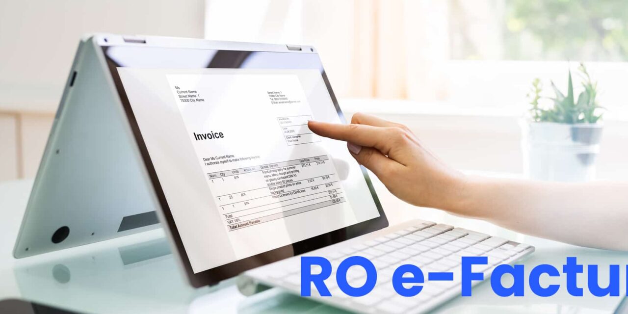 RO e-FACTURA, sistemul național de facturare electronică